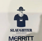 Merritt Sargent Slaughter Bar BMX Handle Bar